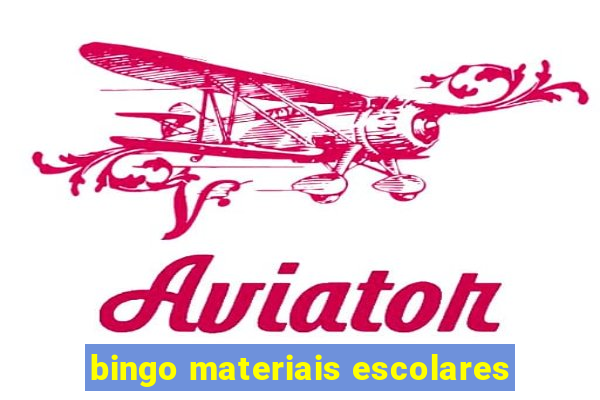 bingo materiais escolares